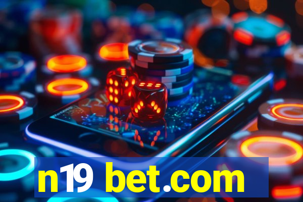 n19 bet.com